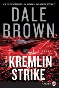 Kremlin Strike LP, The - Dale Brown