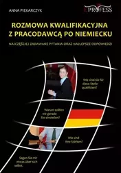 eBook Rozmowa Kwalifikacyjna z Pracodawcą po Niemiecku - Anna Piekarczyk epub mobi