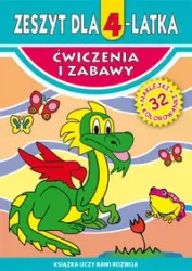 Ćwiczenia i zabawy. Zeszyt dla 4-latka - Małgorzata Korczyńska