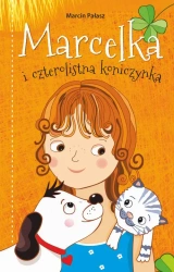 eBook Marcelka i czterolistna koniczynka - Marcin Pałasz mobi epub