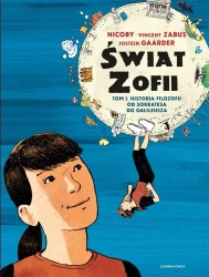 Świat Zofii T.1 Historia filozofii od Sokratesa... - Jostein Gaarder