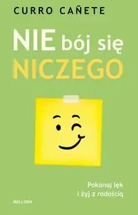 Nie bój się niczego - Curro Canete