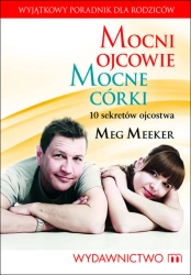 eBook Mocni ojcowie, mocne córki - Meg Meeker epub mobi
