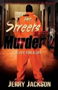 The Streets Bleed Murder 2 - Jackson Jerry