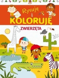 Rysuję i koloruję. Zwierzęta - Monica Floreale, Rita Cianetti (ilustr.)