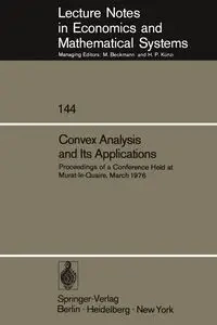 Convex Analysis and Its Applications - Auslender A.