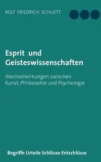 Esprit und Geisteswissenschaften - Rolf Schuett Friedrich