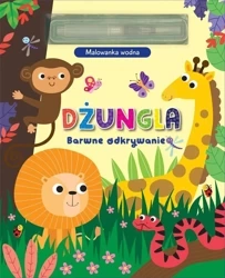 Barwne odkrywanie. Dżungla. Malowanka wodna - praca zbiorowa