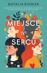Miejsce w sercu - Natalia Bieniek