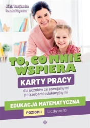 To, co mnie wspiera. Edukacja matematyczna poziom - Renata Naprawa, Alicja Tanajewska
