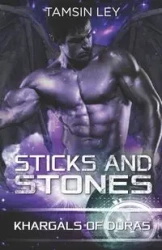 Sticks and Stones - Ley Tamsin