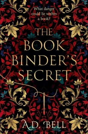 The Bookbinder's Secret - A.D. Bell