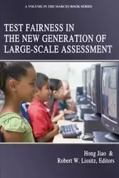 Test Fairness in the New Generation of Large-Scale Assessment - Jiao Hong