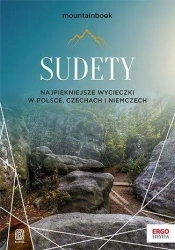 Sudety. Najpiękniejsze wycieczki... - Krzysztof Bzowski