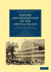 History and Description of the Crystal Palace - John Tallis