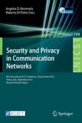 Security and Privacy in Communication Networks - Keromytis Angelos D.