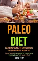 Paleo Diet - Walter Curry