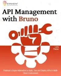 API Management with Bruno - Tharax Lyria