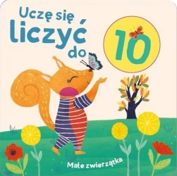 Uczę się liczyć do 10. Małe zwierzątka - praca zbiorowa