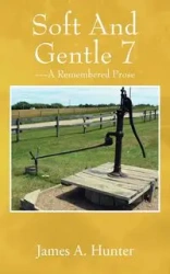 Soft And Gentle 7 - Hunter James A.