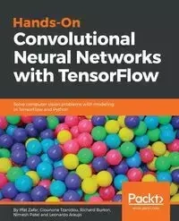Hands-on Convolutional Neural Networks with Tensorflow - Zafar Iffat