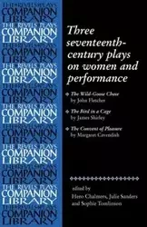 Three seventeenth-century plays on women and performance - Chalmers Hero