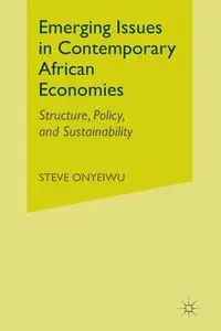 Emerging Issues in Contemporary African Economies - Onyeiwu S.