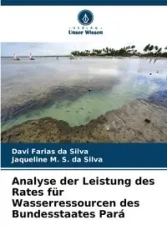 Analyse der Leistung des Rates für Wasserressourcen des Bundesstaates Pará - Silva Farias da Davi