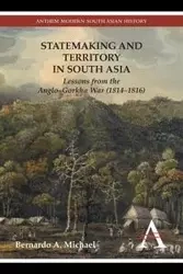 Statemaking and Territory in South Asia - Michael Bernardo A.