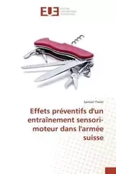 Effets préventifs d'un entraînement sensori-moteur dans l'armée suisse - THELER-S