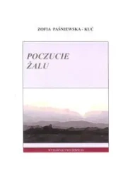 Poczucie żalu - Zofia Paśniewska-Kuć