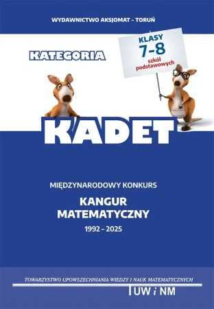 Matematyka z wesołym kangurem kategoria Kadet 2025 - praca zbiorowa