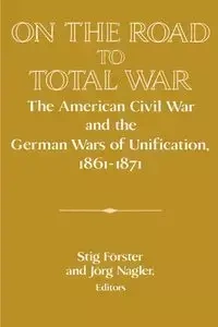 On the Road to Total War - Forster Stig