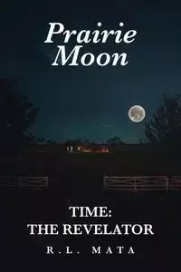 Prairie Moon - Mata R.L.