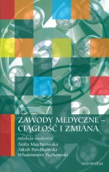 eBook Zawody medyczne - ciągłość i zmiana - Włodzimierz Piątkowski, Anita Majchrowska, Jakub Pawlikowski epub mobi