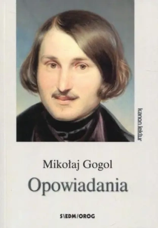 Opowiadania - Mikołaj Gogol - Mikołaj Gogol