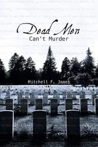 Dead Men Can't Murder - Mitchell Jones F