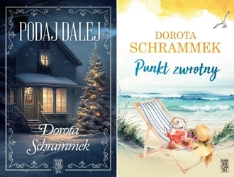Podaj dalej + Punkt zwrotny, Dorota Schrammek - Dorota Schrammek
