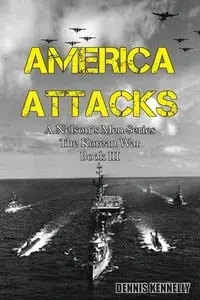 America Attacks - Dennis Kennelly