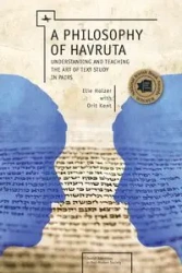 A Philosophy of Havruta - Holzer Elie