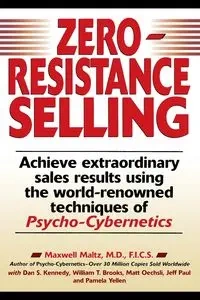 Zero-Resistance Selling - Maxwell Maltz