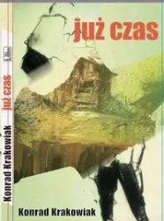 Już czas - Konrad Krakowiak
