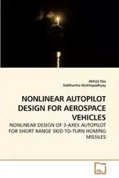 NONLINEAR AUTOPILOT DESIGN FOR AEROSPACE VEHICLES - Das Abhijit