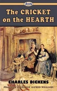 The Cricket on the Hearth - Charles Dickens