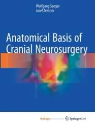 Anatomical Basis of Cranial Neurosurgery - Seeger Wolfgang
