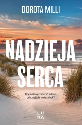Nadzieja serca - Dorota Milli