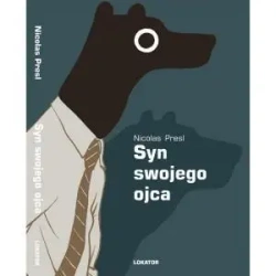 Syn swojego ojca - Nicolas Presl