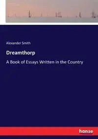 Dreamthorp - Alexander Smith
