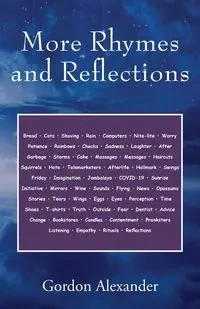 More Rhymes and Reflections - Alexander Gordon