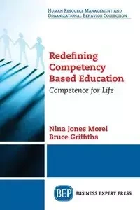 Redefining Competency Based Education - Nina Jones Morel